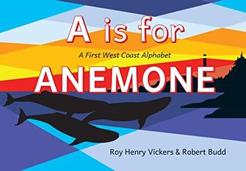 portada A is for Anemone: A First West Coast Alphabet: 5 (en Inglés)