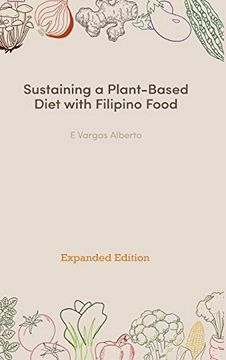 portada Sustaining a Plant-Based Diet With Filipino Food (in English)