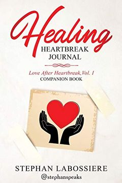 portada Healing Heartbreak Journal (en Inglés)