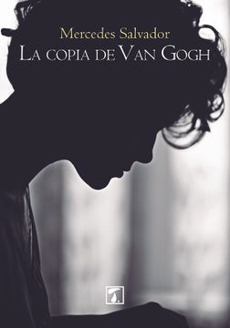 portada La Copia de van Gogh (in Spanish)