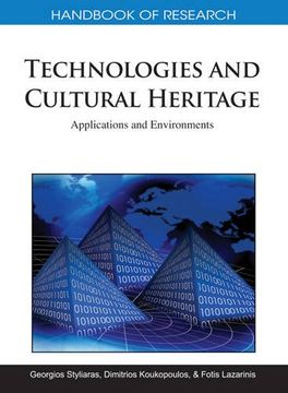 portada Handbook of Research on Technologies and Cultural Heritage: Applications and Environments (1 vol) 