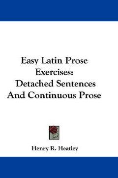 portada easy latin prose exercises: detached sentences and continuous prose (en Inglés)