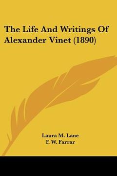 portada the life and writings of alexander vinet (1890) (en Inglés)