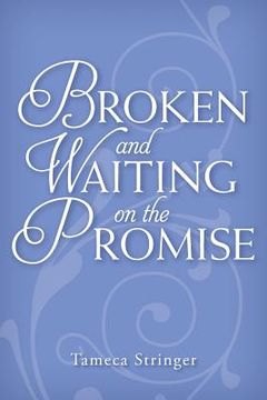 portada Broken and waiting on the promise (en Inglés)