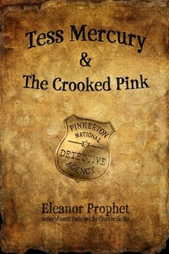 portada Tess Mercury and the Crooked Pink (en Inglés)