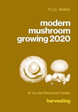 portada Modern Mushroom Growing 2020 Harvesting (en Inglés)