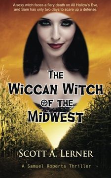 portada The Wiccan Witch of the Midwest (Samuel Roberts Thriller)