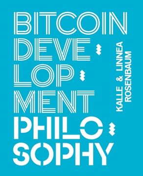 portada Bitcoin Development Philosophy (en Inglés)