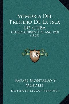 portada Memoria del Presidio de la Isla de Cuba: Correspondiente al ano 1901 (1903)