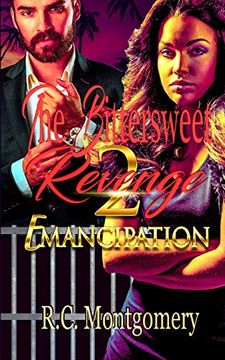 portada The Bittersweet Revenge 2: Emancipation (Volume 2) (en Inglés)