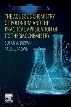 portada The Aqueous Chemistry of Polonium and the Practical Application of its Thermochemistry (in English)