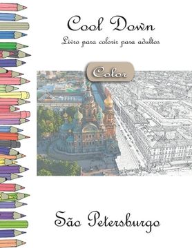 portada Cool Down [Color] - Livro para colorir para adultos: São Petersburgo (en Portugués)