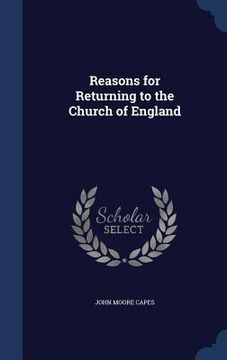 portada Reasons for Returning to the Church of England (en Inglés)