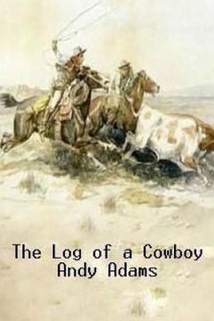 portada The Log of a Cowboy (en Inglés)