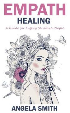 portada Empath: Empath Healing: A Guide for Highly Sensitive People (en Inglés)