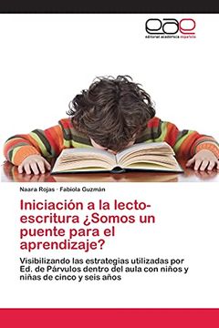 portada Iniciación a la Lecto-Escritura¿ Somos un Puente Para el Aprendizaje? (in Spanish)