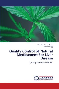 portada Quality Control of Natural Medicament For Liver Disease (en Inglés)