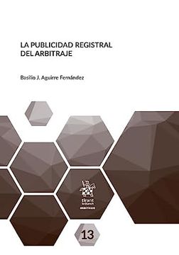 portada La Publicidad Registral del Arbitraje (in Spanish)