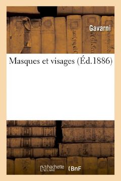 portada Masques Et Visages (Éd.1886) (en Francés)