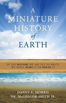portada A Miniature History of the Earth (in English)