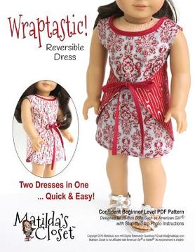 portada Wraptastic! Reversible Dress: Confident Beginner-Level Sewing Pattern for 18-inch Dolls (en Inglés)