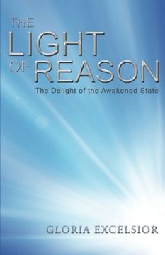 portada The Light of Reason: The Delight of the Awakened State