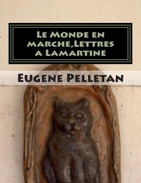 portada Le Monde en marche, Lettres a Lamartine (en Francés)