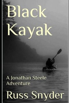 portada Black Kayak: A Jonathan Steele Adventure (en Inglés)
