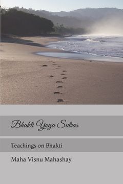 portada Bhakti Yoga Sutra: Teachings on Bhakti (en Inglés)