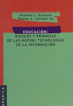 portada Educación: Riesgos y Promesas de las Nuevas Tecnologías de la Información (in Spanish)