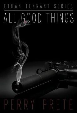 portada All Good Things (Ethan Tennant Series) (in English)