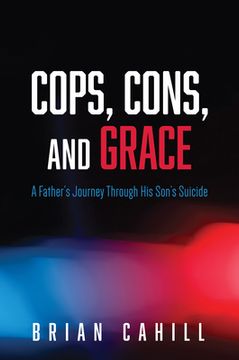 portada Cops, Cons, and Grace (en Inglés)