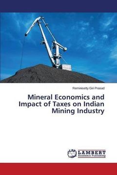 portada Mineral Economics and Impact of Taxes on Indian Mining Industry