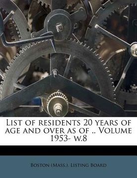 portada list of residents 20 years of age and over as of .. volume 1953- w.8 (en Inglés)