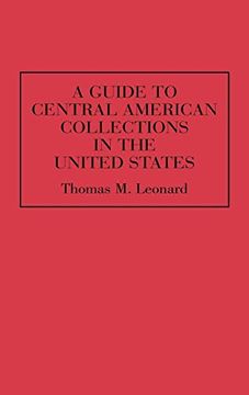portada A Guide to Central American Collections in the United States (in English)
