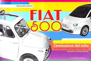 portada Fiat 500. L'evoluzione del mito. Ediz. italiana e inglese