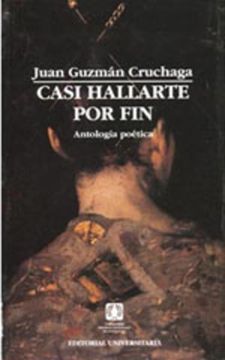 portada Casi Hallarte por fin Juan Guzman Cruchaga (in Spanish)
