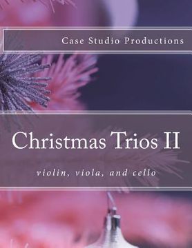 portada Christmas Trios II - violin, viola, and cello