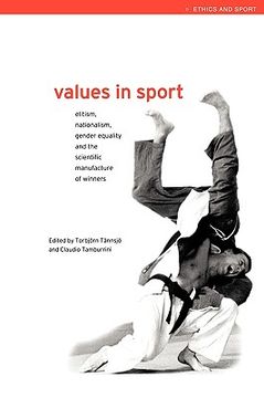 portada values in sport: elitism, nationalism, gender equality, and the scientific manufacturing of winners (in English)