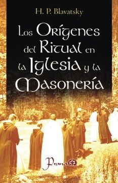 portada Los Origenes del Ritual en la Iglesia y la Masoneria (in Spanish)
