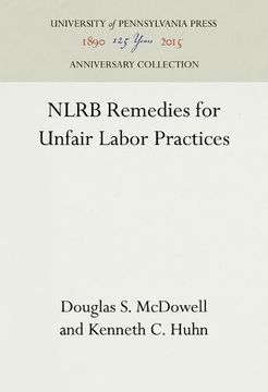 portada NLRB Remedies for Unfair Labor Practices (LABOR RELATIONS AND PUBLIC POLICY SERIES REPORT)