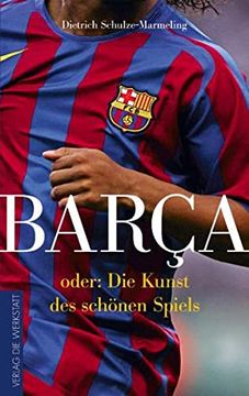 portada Barca Oder: Die Kunst des Schönen Spiels (en Alemán)