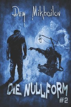 portada Die Nullform (Buch 2): RealRPG-Serie (en Alemán)