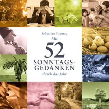 portada Mit 52 Sonntags-Gedanken Durch das Jahr (en Alemán)