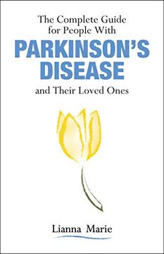 portada The Complete Guide for People With Parkinson'S Disease and Their Loved Ones (en Inglés)