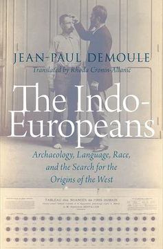 portada The Indo-Europeans: Archaeology, Language, Race, and the Search for the Origins of the West (en Inglés)