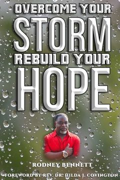 portada Overcome Your Storm, Rebuild Your Hope (en Inglés)