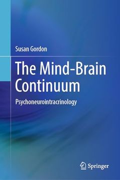 portada The Mind-Brain Continuum: Psychoneurointracrinology (en Inglés)