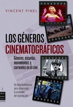 portada Los Géneros Cinematográficos: Géneros, Escuelas, Movimientos Y Corrientes En El Cine (in Spanish)