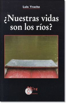 portada Nuestras vidas son los rios (in Spanish)